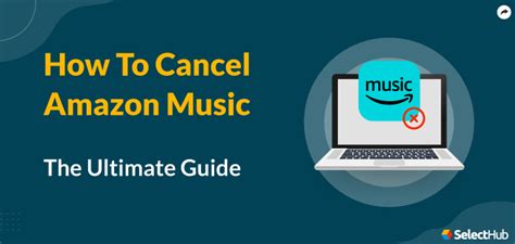 How to Cancel Amazon Music Membership: A Symphony of Choices and Considerations